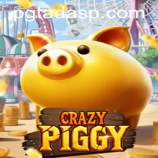 Unleashing the Entertainment of CrazyPiggy with PGTADA