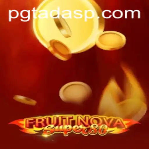 Discovering the Excitement of FruitNovaSuper80: A Fresh Gaming Experience