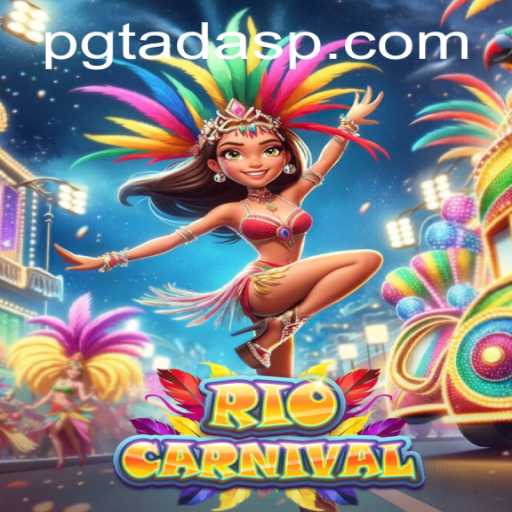 RioCarnival: A Vibrant Journey into Brazil's Festive Spirit with PGTADA